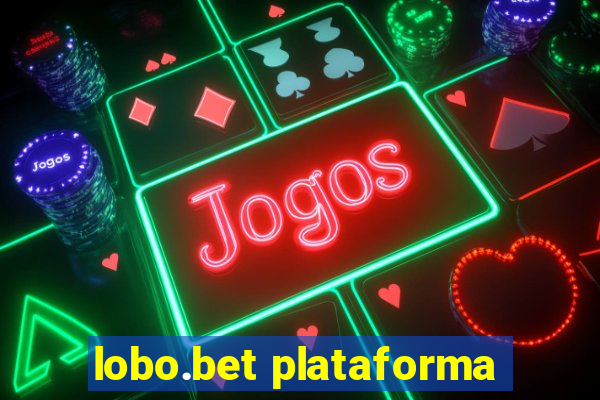 lobo.bet plataforma